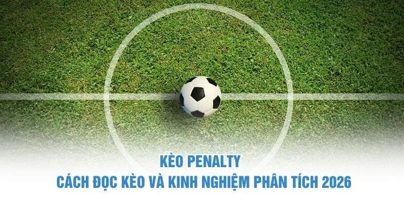 kèo penalty